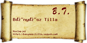 Bányász Tilla névjegykártya
